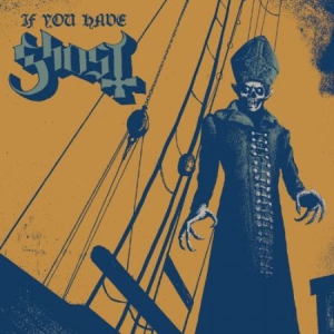 Ghost - If You Have Ghost - US IMPORT in der Gruppe Minishops / Ghost bei Bengans Skivbutik AB (1595112)