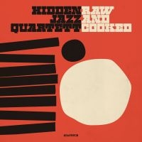 Hidden Jazz Quartet - Raw And Cooked in der Gruppe CD bei Bengans Skivbutik AB (1707921)