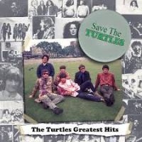 Turtles - Save The Turtles: Greatest Hits in der Gruppe VINYL / Pop-Rock bei Bengans Skivbutik AB (1712445)