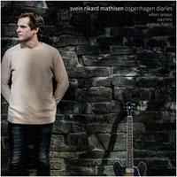 Mathisen Svein Rikard - Copenhagen Diaries in der Gruppe CD bei Bengans Skivbutik AB (1713228)