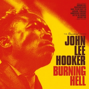 John Lee Hooker - Burning Hell in der Gruppe CD bei Bengans Skivbutik AB (1723778)