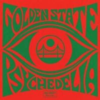 Various Artists - Golden State Psychedelia in der Gruppe CD / Pop-Rock bei Bengans Skivbutik AB (1728753)