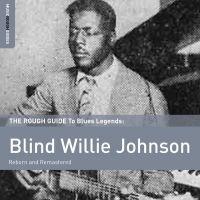 Johnson Blind Willie - Rough Guide To Blind Willie Johnson in der Gruppe VINYL bei Bengans Skivbutik AB (1734972)