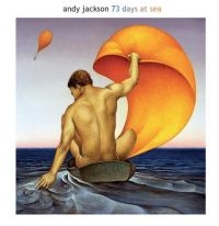 Jackson Andy - 73 Days At Sea (Cd+Dvd) in der Gruppe CD bei Bengans Skivbutik AB (1735124)