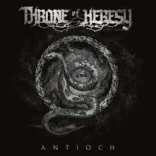 Throne Of Heresy - Antioch in der Gruppe UNSERE TIPPS / Weihnachtsgeschenktipp CD bei Bengans Skivbutik AB (1781213)