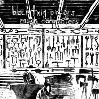 Black Twig Pickers - Rough Carpenters in der Gruppe VINYL bei Bengans Skivbutik AB (1793923)