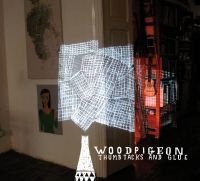 Woodpigeon - Thumbtacks And Glue in der Gruppe VINYL bei Bengans Skivbutik AB (1793955)