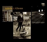 Adele And Glenn - Carrington Street in der Gruppe CD bei Bengans Skivbutik AB (1795601)