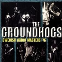 Groundhogs - Swedish Radio Masters '76 in der Gruppe CD bei Bengans Skivbutik AB (1795874)