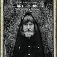 Lundberg Ebbot & The Indigo Childre - For The Ages To Come in der Gruppe Minishops / The Soundtrack Of Our Lives bei Bengans Skivbutik AB (1800655)