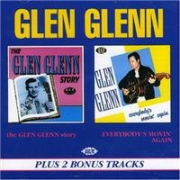 Glenn Glen - Glen Glenn Story/Everybody's Movin' in der Gruppe CD bei Bengans Skivbutik AB (1810561)