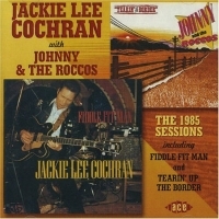 Cochran Jackie Lee With Johnny And - 1985 Sessions Including Fiddle Fit in der Gruppe CD bei Bengans Skivbutik AB (1810610)