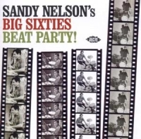 Nelson Sandy - Sandy Nelson's Big Sixties Beat Par in der Gruppe CD bei Bengans Skivbutik AB (1810617)