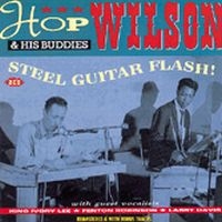 Wilson Hop And His Buddies - Steel Guitar Flash!...Plus in der Gruppe CD / Pop-Rock bei Bengans Skivbutik AB (1810731)