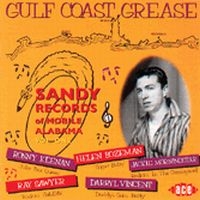 Various Artists - Gulf Coast Grease: The Sandy Story in der Gruppe CD bei Bengans Skivbutik AB (1810845)