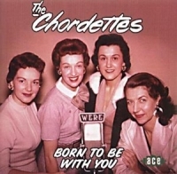 Chordettes - Born To Be With You in der Gruppe CD bei Bengans Skivbutik AB (1811059)