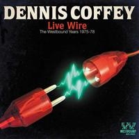 Coffey Dennis - Live Wire: The Westbound Years 1975 in der Gruppe CD bei Bengans Skivbutik AB (1811354)