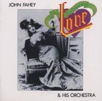 Fahey John And His Orchestra - Old Fashioned Love in der Gruppe CD bei Bengans Skivbutik AB (1811454)