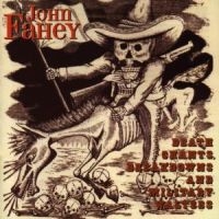 Fahey John - Death Chants, Breakdowns & Military in der Gruppe CD bei Bengans Skivbutik AB (1811465)