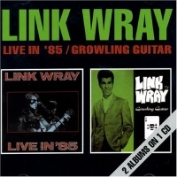 Wray Link - Live In '85/Growling Guitar in der Gruppe CD bei Bengans Skivbutik AB (1811494)