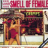 Cramps - Smell Of Female in der Gruppe CD bei Bengans Skivbutik AB (1811610)