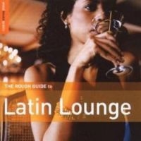 Blandade Artister - Rough Guide To Latin Lounge in der Gruppe CD bei Bengans Skivbutik AB (1812587)