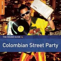 Blandade Artister - Rough Guide To Colombian Street Par in der Gruppe CD bei Bengans Skivbutik AB (1812588)