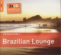 Blandade Artister - Rough Guide To Brazilian Lounge **2 in der Gruppe CD bei Bengans Skivbutik AB (1812592)