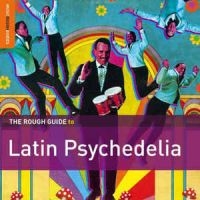 Blandade Artister - Rough Guide To Latin Psychedelia ** in der Gruppe CD bei Bengans Skivbutik AB (1812684)