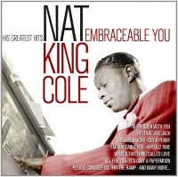 Cole Nat King - Embraceable YouHis Greatest in der Gruppe CD bei Bengans Skivbutik AB (1816610)