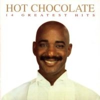 HOT CHOCOLATE - 14 GREATEST HITS in der Gruppe CD bei Bengans Skivbutik AB (1846559)