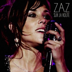 ZAZ - SUR LA ROUTE in der Gruppe UNSERE TIPPS / Weihnachtsgeschenktipp CD bei Bengans Skivbutik AB (1868336)