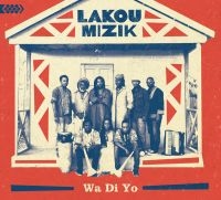 Lakou Mizik - Wa Di Yo in der Gruppe CD bei Bengans Skivbutik AB (1868375)