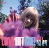 Various Artists - Love Hit Me! Decca Beat Girls 1962- in der Gruppe CD bei Bengans Skivbutik AB (1871697)