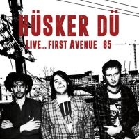 Husker Du - Live..First Avenue 85 in der Gruppe CD bei Bengans Skivbutik AB (1871765)