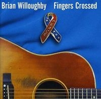 Willoughby Brian - Fingers Crossed in der Gruppe CD bei Bengans Skivbutik AB (1876261)