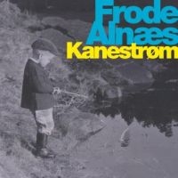 Alnaes Frode - Kaneström in der Gruppe CD bei Bengans Skivbutik AB (1883953)