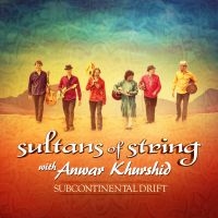 Sultans Of String - Subcontinental Drift in der Gruppe CD bei Bengans Skivbutik AB (1894557)