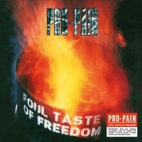 Pro-Pain - Foul Taste Of Freedom in der Gruppe CD bei Bengans Skivbutik AB (1901609)