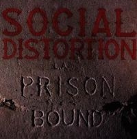 Social Distortion - Prison Bound in der Gruppe CD bei Bengans Skivbutik AB (1901683)