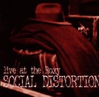 Social Distortion - Live At The Roxy in der Gruppe CD / Pop-Rock bei Bengans Skivbutik AB (1901684)