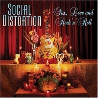 Social Distortion - Sex,Love And Rock 'N' Roll in der Gruppe CD bei Bengans Skivbutik AB (1901687)