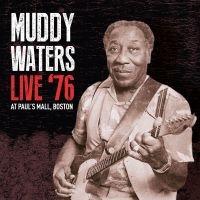 Waters Muddy - Live '76 in der Gruppe CD bei Bengans Skivbutik AB (1902383)