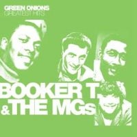 Booker T And Mg's - Green Onions:Greatest Hits in der Gruppe CD bei Bengans Skivbutik AB (1902640)