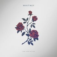 Whitney - Light Upon The Lake in der Gruppe VINYL bei Bengans Skivbutik AB (1907746)