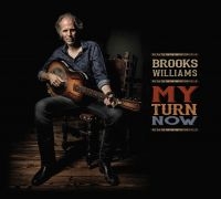 Williams Brooks - My Turn  Now in der Gruppe CD bei Bengans Skivbutik AB (1910034)