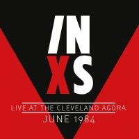 Inxs - Live At Cleveland Agora 1984 in der Gruppe CD bei Bengans Skivbutik AB (1910094)