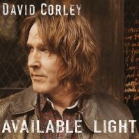 Corley David - Available Light in der Gruppe VINYL bei Bengans Skivbutik AB (1910121)