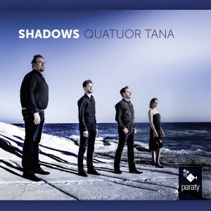 Quatuor Tana - Shadows - Streichquartette in der Gruppe CD bei Bengans Skivbutik AB (1910983)