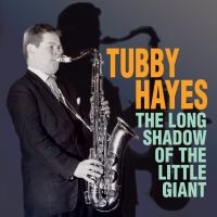 Hayes Tubby - Long Shadow Of The Little Giant in der Gruppe CD bei Bengans Skivbutik AB (1912533)